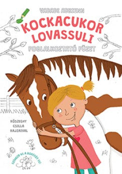 Vadadi Adrienn: Kockacukor lovassuli - Foglalkoztató füzet