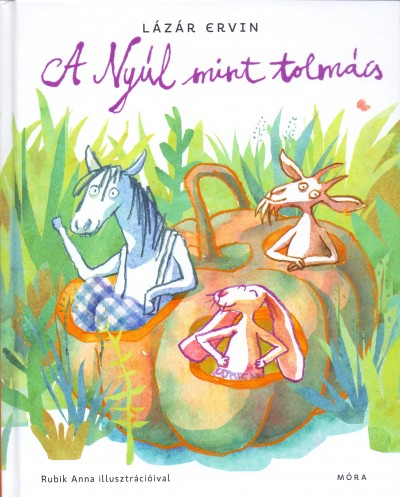 Lázár Ervin: A Nyúl mint tolmács