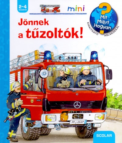 Jönnek a tűzoltók! - Scolar mini 26.