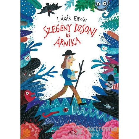 Lázár Ervin: Szegény Dzsoni és Árnika