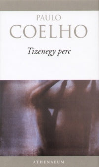 Paulo Coelho: Tizenegy perc