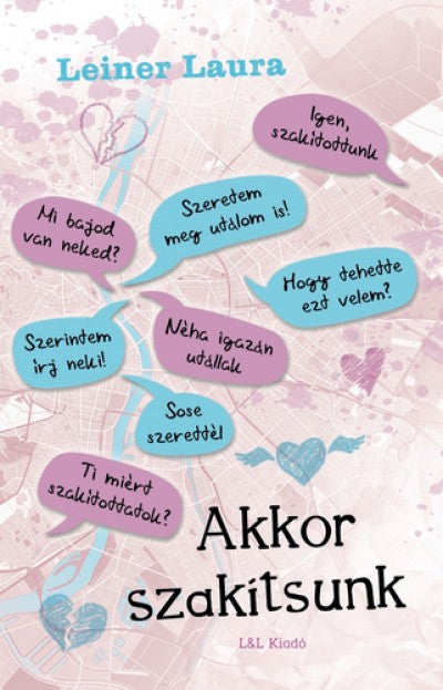 Leiner Laura: Akkor szakítsunk