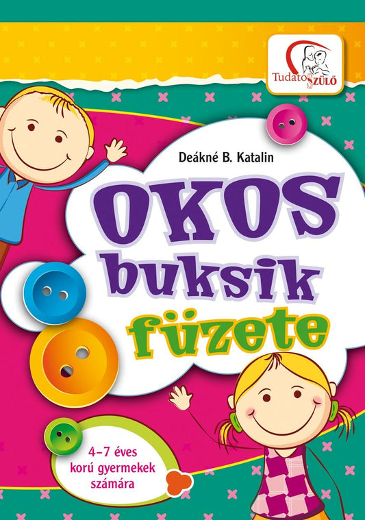 Okos buksik füzete - 4-7 éves korú gyermekek számára