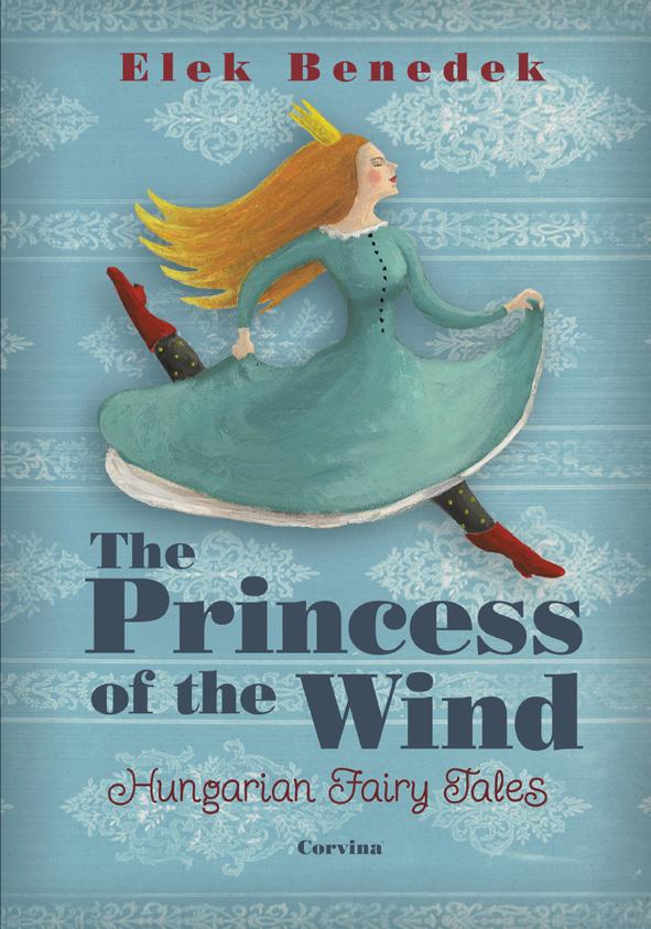 The Princess of the Wind (SZÉLIKE KIRÁLYKISASSZONY)