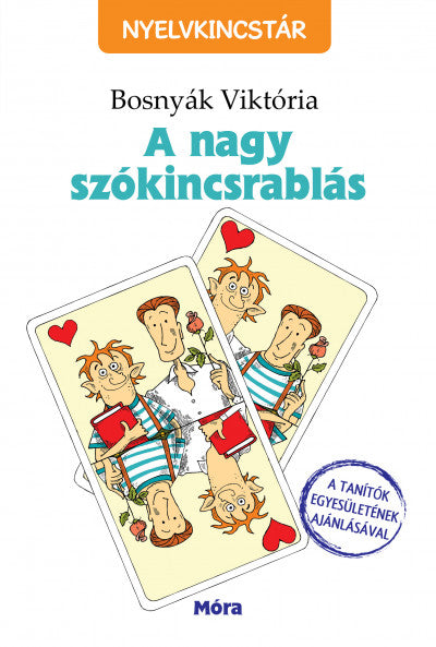 Bosnyák Viktória: A nagy szókincsrablás - Nyelvkincstár