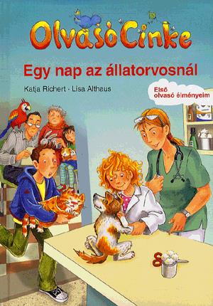 Egy nap az állatorvosnál - Olvasó Cinke