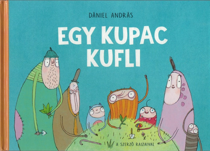 Dániel András: Egy kupac kufli