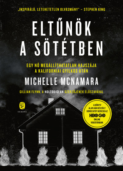 Michelle McNamara: Eltűnök a sötétben