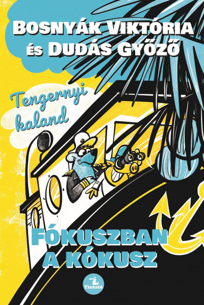Bosnyák Viktória: Tengernyi kaland - Fókuszban a kókusz