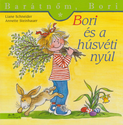 Bori és a húsvéti nyúl - Barátnőm, Bori 41.