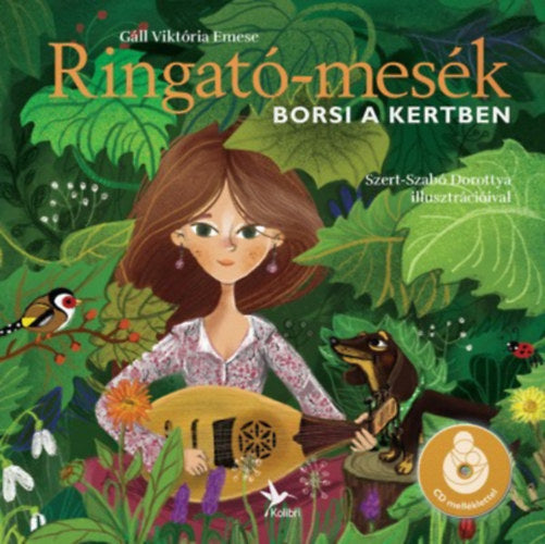 Ringató-mesék - Borsi a kertben - CD melléklettel