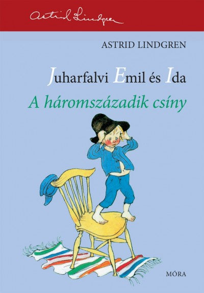 A háromszázadik csíny - Juharfalvi Emil és Ida