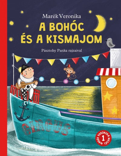 Marék Veronika: A bohóc és a kismajom