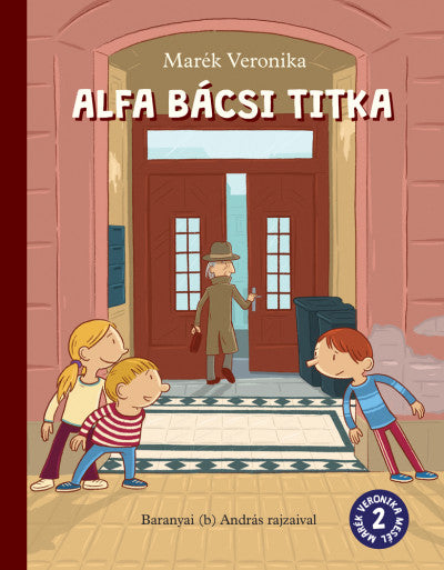 Marék Veronika: Alfa bácsi titka