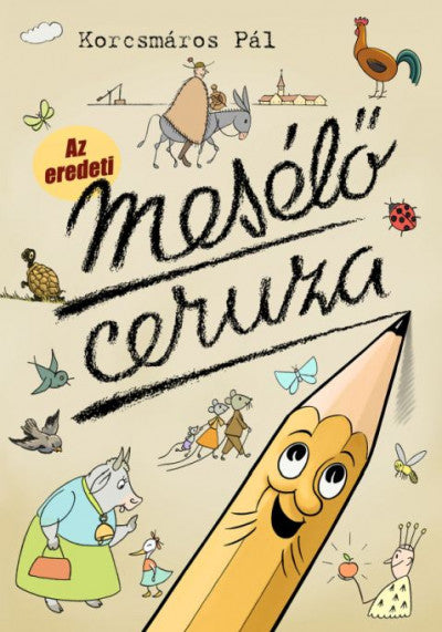 Kocsmáros Pál: Az eredeti Mesélő ceruza