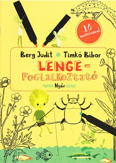 Berg Judit: Lenge-foglalkoztató - Nyár