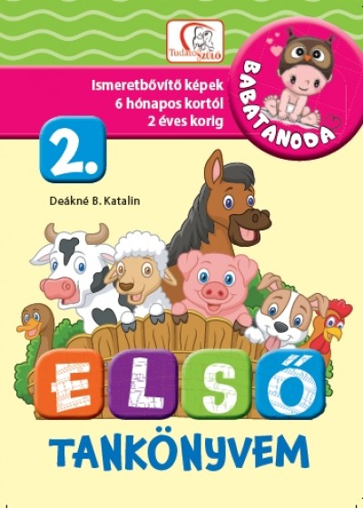 Deákné B. Katalin: Első tankönyvem 2. rész - Babatanoda