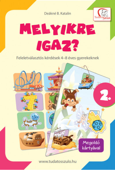 Deákné B. Katalin: Melyikre igaz? - 2. rész