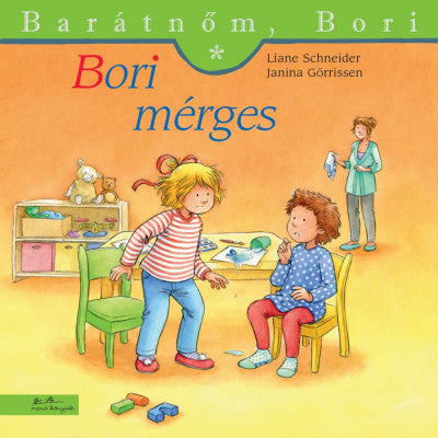 Liane Schneider: Bori mérges - Barátnőm, Bori