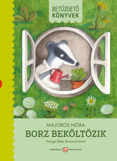 Majoros Nóra: Borz beköltözik - Betűzgető könyvek