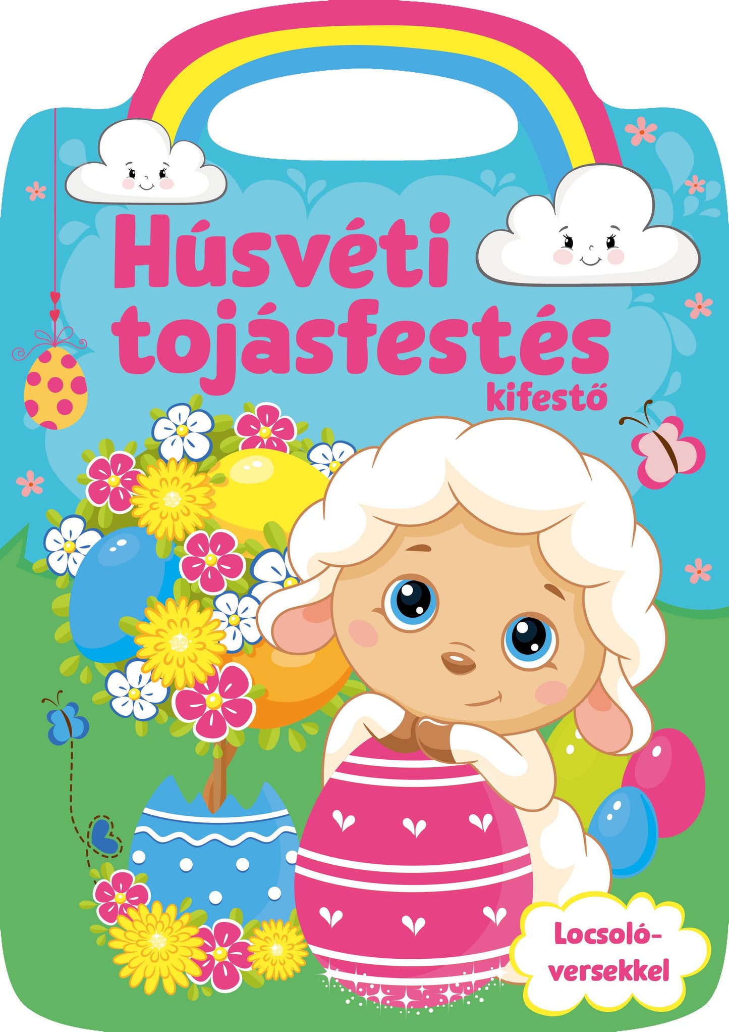 HÚSVÉTI TOJÁSFESTÉS - KIFESTŐ (LOCSOLÓ VERSEKKEL)