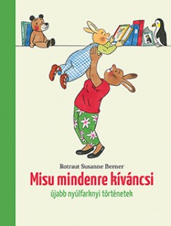 Rotraut Susanne Berner: Misu mindenre kíváncsi