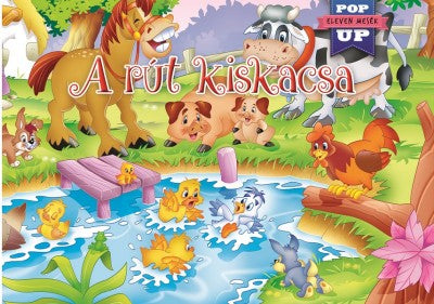 A rút kiskacsa - Eleven mesék (Pop-up)