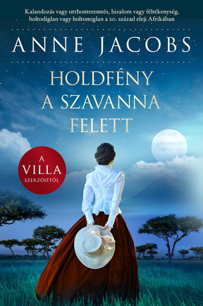 Anne Jacobs: Holdfény a szavanna felett