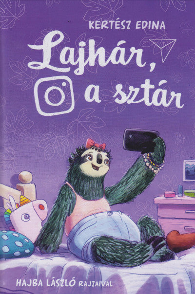 Kertész Edina: Lajhár, a sztár