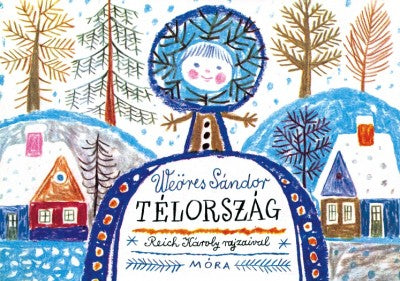 Weöres Sándor: Télország - Lapozó