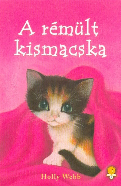 Holly Webb: A rémült kismacska - FŰZÖTT