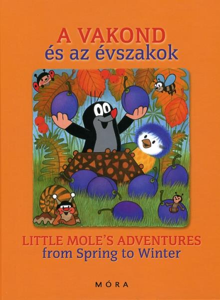 A vakond és az évszakok (angol-magyar kétnyelvű kiadás)