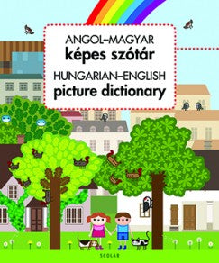 Angol-magyar képes szótár / Hungarian-English Picture Dictionary