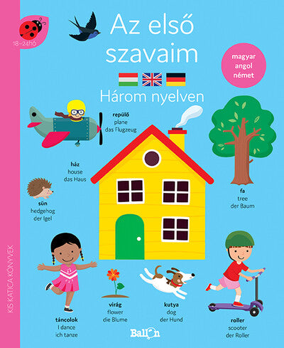 Az első szavaim – Három nyelven