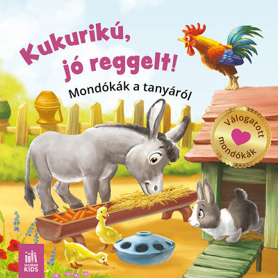 Kukurikú, jó reggelt! - Mondókák kicsiknek