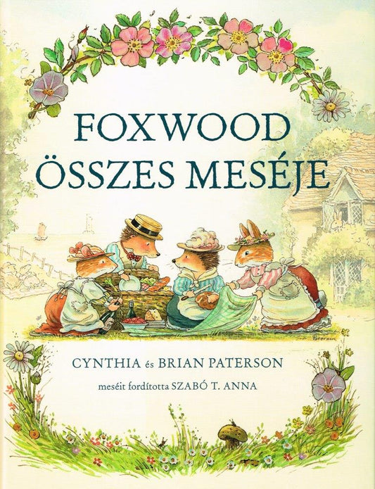 Brian Paterson, Cynthia Paterson: Foxwood összes meséje