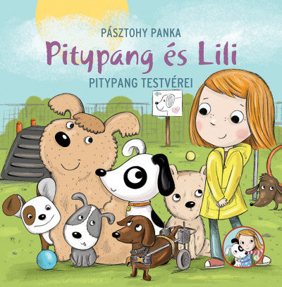 Pásztohy Panka: Pitypang testvérei - Pitypang és Lili