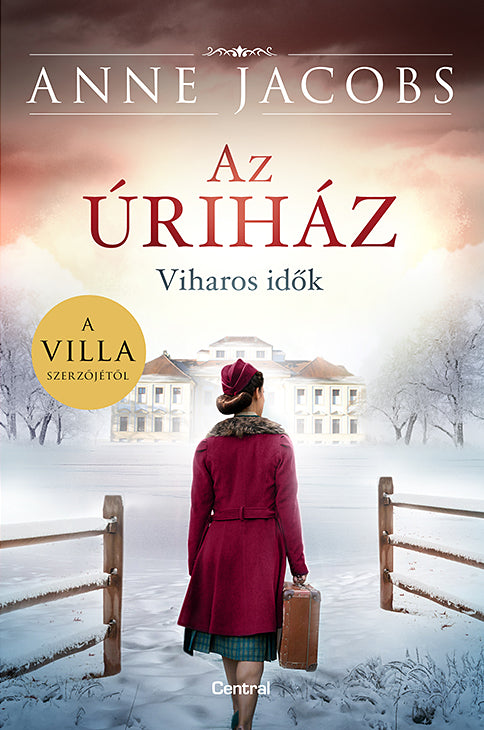 Anne Jacobs: Az úriház - Viharos idők