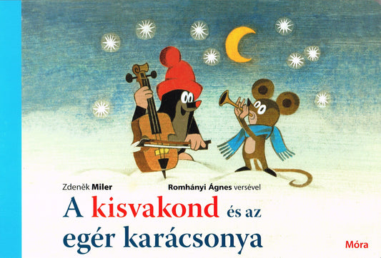 Miler, Zdeněk: A kisvakond és az egér karácsonya