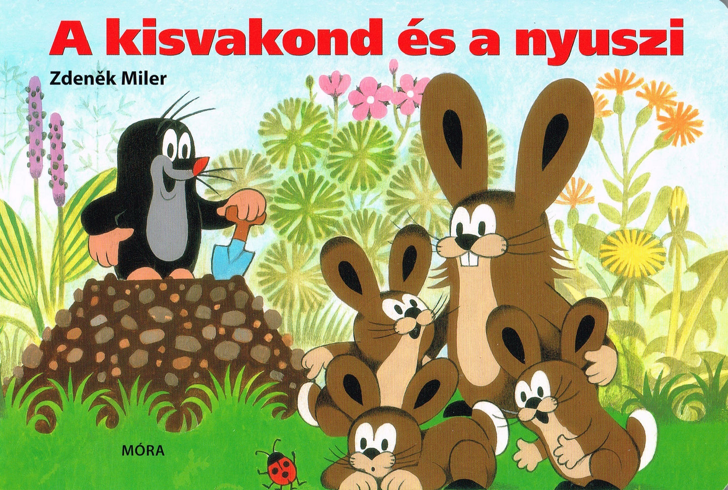 Zdeněk Miler: A kisvakond és a nyuszi - LAPOZÓ
