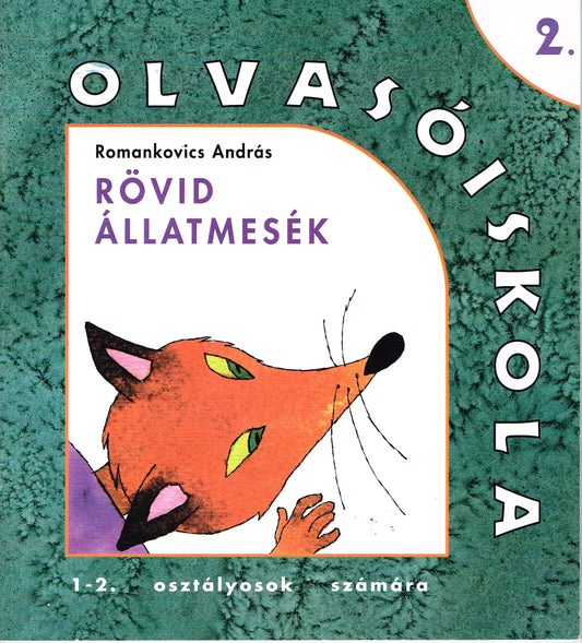 Romankovics András: Olvasóiskola 2 - Rövid állatmesék RO-902