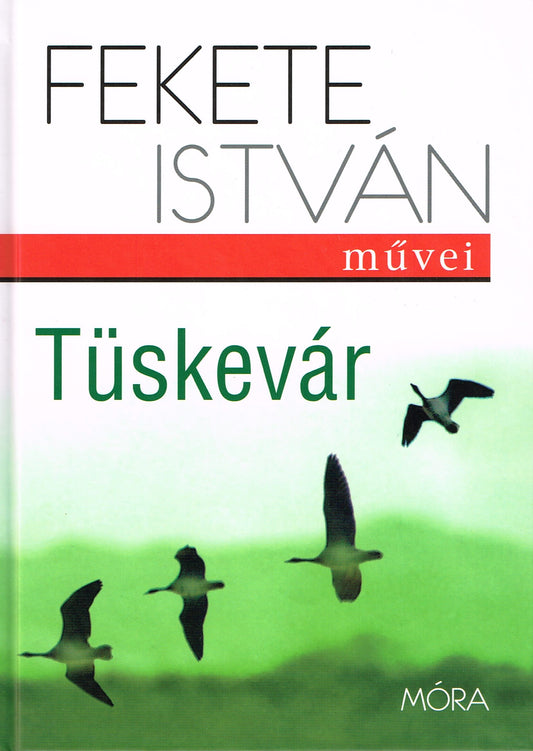 Fekete István: Tüskevár