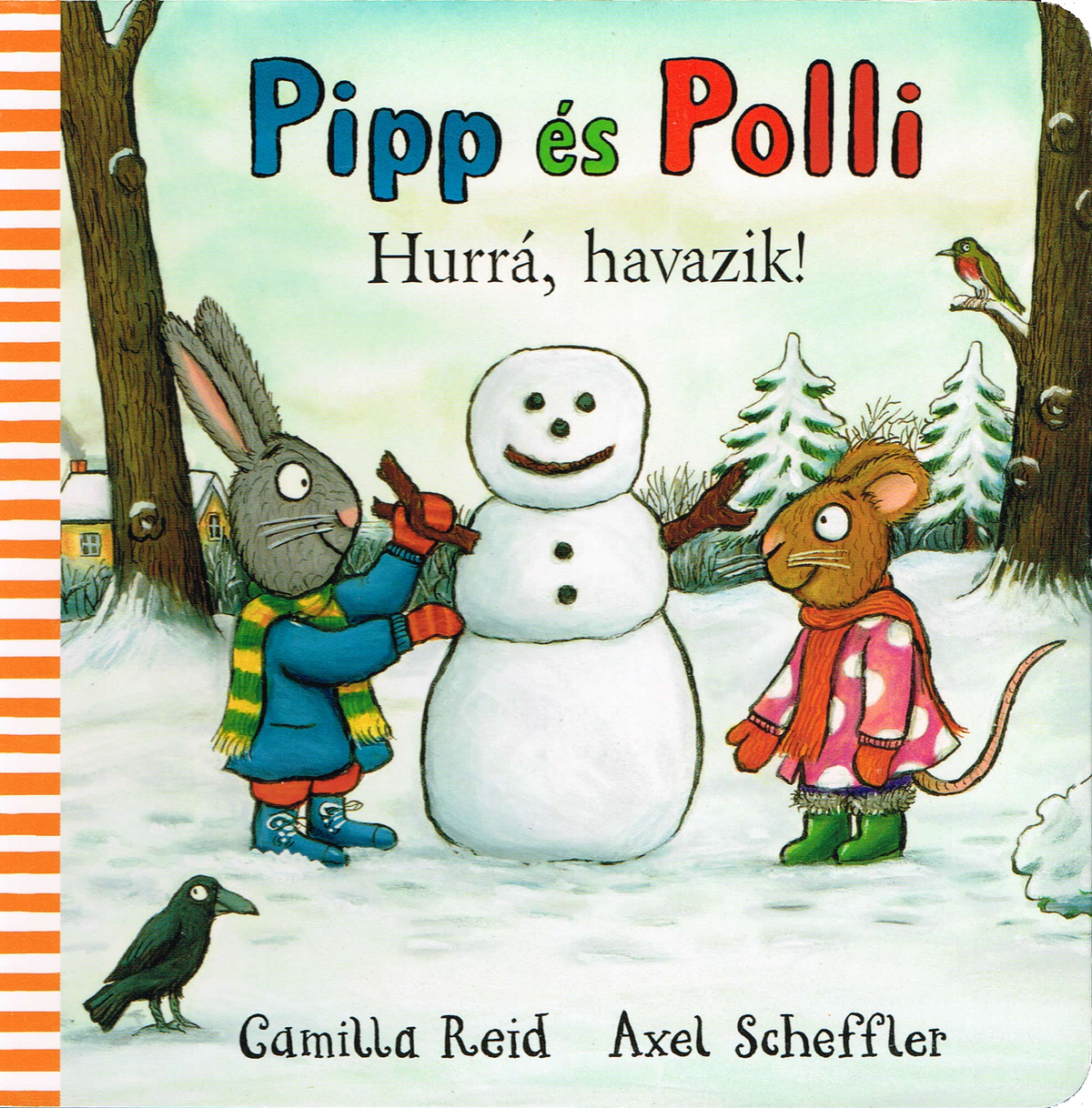 Pipp és Polli - Hurrá, havazik!