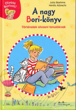 Julia Boehme: A nagy Bori-könyv - Olvass Borival!