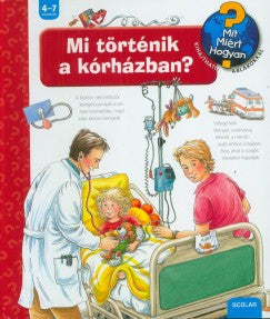 Mi történik a kórházban? - Mit? Miért? Hogyan? 34.