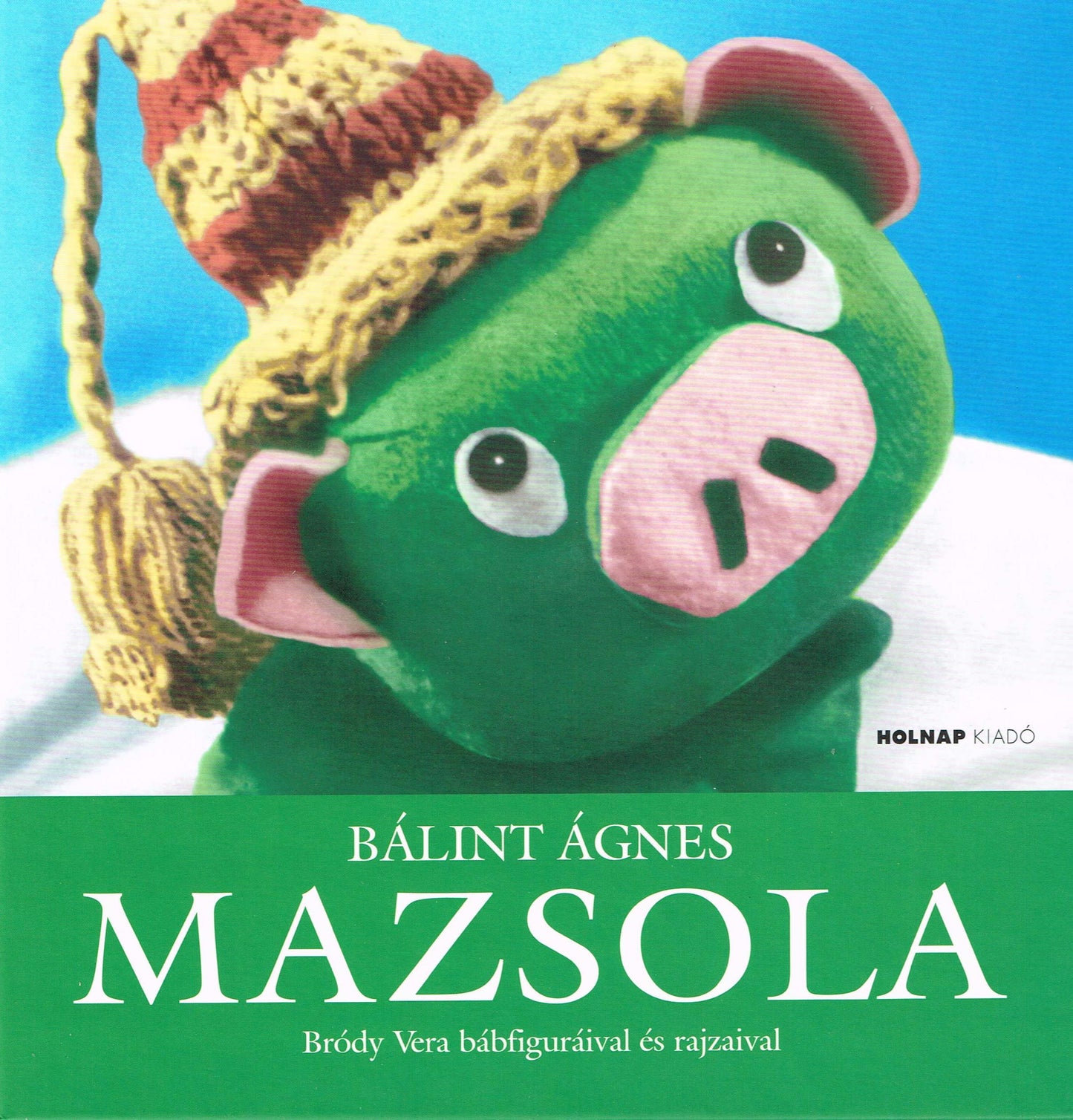 Bálint Ágnes: Mazsola