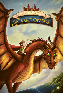 Emily Skye: Sárkánylovasok 1.