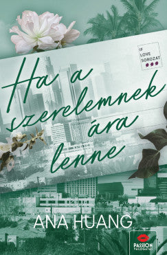 Ana Huang: Ha a szerelemnek ára lenne