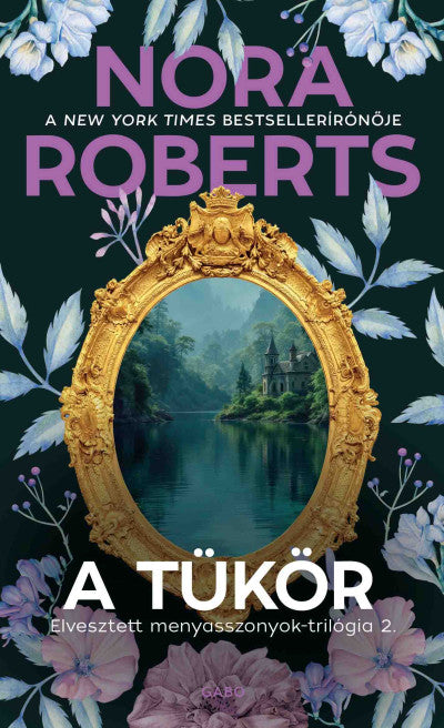 Nora Roberts: A tükör