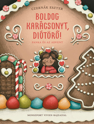 Czernák Eszter: Boldog karácsonyt, Diótörő! – Panka és az Advent